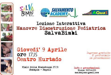 Venerdì 11 ottobre dalle ore 20:45 presso il teatro s.o.m.s.i di gozzano si terrà una serata informativa sulla tematica delle manovre di disostruzione pediatriche organizzata da basket san maurizio jacks. Napoli. Centro Alberto Hurtado, corso sulle manovre di ...