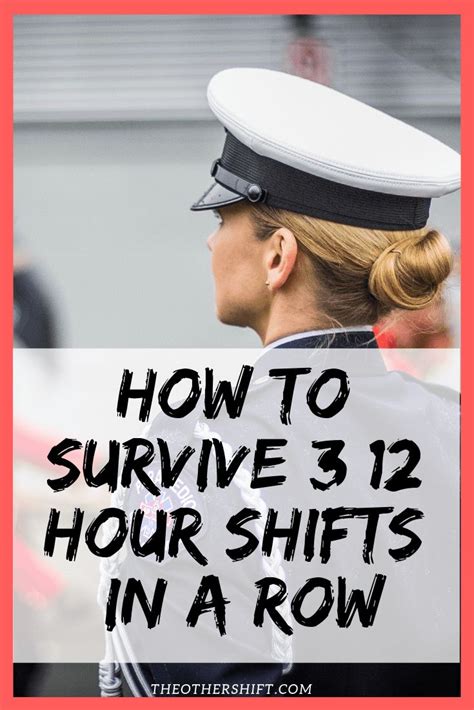 Note that a worker transitioning from n to o works for the first six or seven hours of the first day off. 10 Helpful Tips to Survive 3 Brutal 12 Hour Shifts in a ...