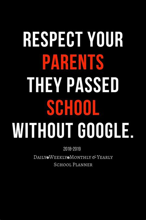 Respect Your Parents They Passed School Without Google ...