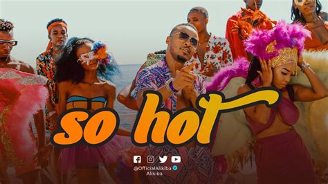 Music video by alikiba performing mediocre (official release). VIDEO: Alikiba - So Hot | Official Mp4 - Yika Boy