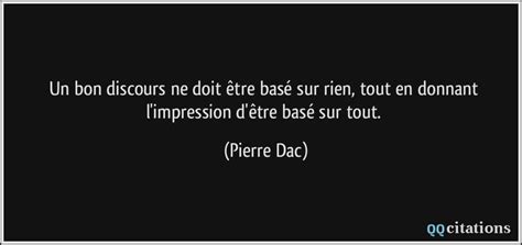 Un bon discours ne doit être basé sur rien, tout en donnant l ...