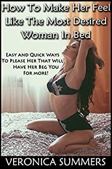 The scorpio man and cancer woman are actually a great match both in and out of the bedroom because they have a good level of understanding. How To Make Her Feel Like The Most Desired Woman In Bed ...