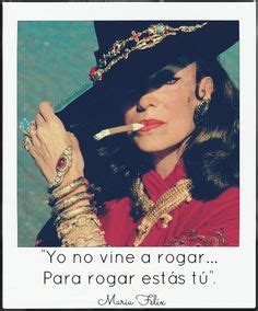 Alam ko hindi mo ako mahal at hindi ka magiging akin. 28 Best Maria Felix images | Spanish quotes, Mexican actress, Quotes en espanol