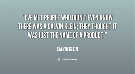 Zeitlos und modern, klassisch und dennoch provokativ. Calvin Klein Quotes. QuotesGram