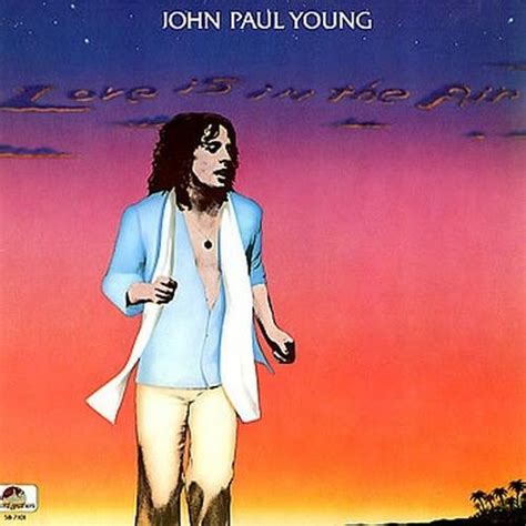 Love is in the air is a 1977 disco song sung by john paul young. Love Is In The Air (letra y canción) - John Paul Young ...