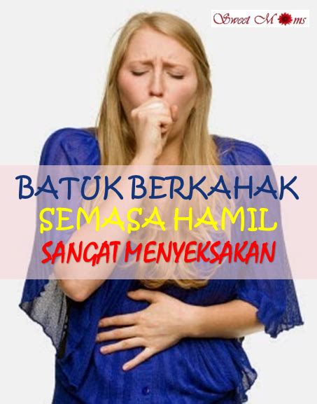 Hal ini tentu tidak terhindarkan, apalagi selama kehamilan, sistem kekebalan tubuh moms lebih jangan khawatir, karena ada obat batuk untuk ibu hamil yang bisa moms konsumsi untuk mengatasinya. Ubat Hilangkan Batuk Dan Kahak - Contoh 1310