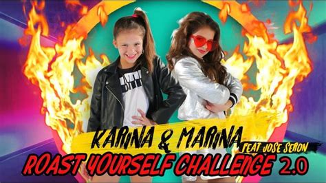 Escuchar roast yourself karina y marina y … перевести эту страницу. 🔥 ROAST YOURSELF CHALLENGE 2.0🔥 KARINA Y MARINA feat JOSE ...