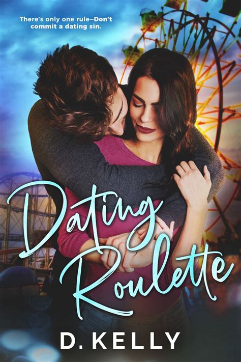 Reveal it in the cam chat. ~ Cover Reveal ~ Dating Roulette by D. Kelly #CoverReveal ...