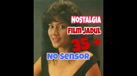 Jangan lupa bantu membangun chanel ini dengan cara like,comen dan subscribe: FILM JADUL INDONESIA || NO SENSOR ||🔞‼️ - YouTube