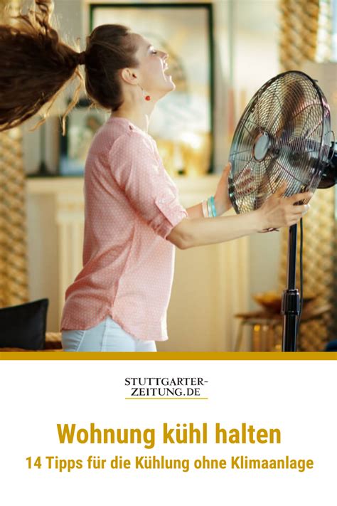 Dieses jahr in der originalen suttgarter oberbürgermeister dr. Wohnung kühl halten ohne Klimaanlage - 14 Tipps ...