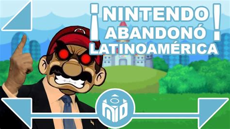 Looking for online definition of n or what n stands for? ¿Por qué Nintendo ODIA LATINOAMERICA? | N Deluxe - YouTube