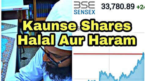 Provided the principle is only to share in profits, nothing in the share deal involves interest and the business in which the shares are held is not involved in there is no question of halal or haram in such matters. Share Trading | Kin Shares Me Trading Halal Aur Kin Me ...