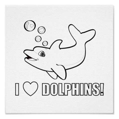 Here is a small collection of free dolphin coloring pages to print out for your kids, highlighting different species of dolphin. Color Me: I Love Dolphins! Poster | Zazzle.com in 2020 ...