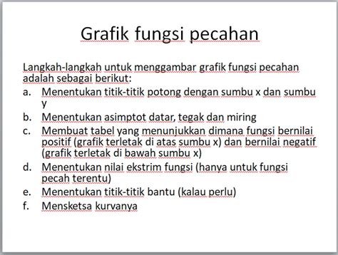 Sedangkan yang dimaksud dengan bilangan pecahan adalah bilangan yang merupakan hasil bagi antara bilangan bulat dan bilangan asli, yang dimana bilangan yang dibagi nilainya lebih kecil dari. fungsi pecahan (rasional)