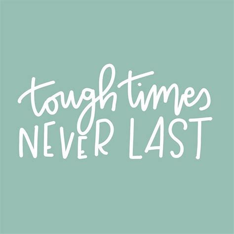 Check spelling or type a new query. Tough times are only temporary. Remember that. 🏼️ | Tough times quotes, Temporary quotes, Life ...