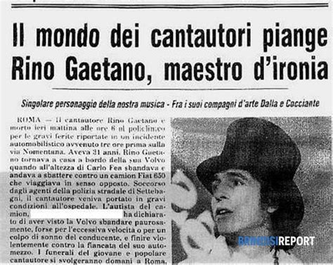 Rino gaetano, 40 anni fa la tragica morte. Rino Gaetano muore il 2 giugno 1981, in un incidente ...