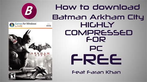 Based on the dc comics superhero batman, it is the sequel to the 2009 video game. How to Download Batman Arkham City Highly Compressed For ...