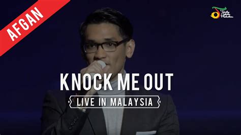 Afgan raisa percayalah lirik video. Afgan - Knock Me Out | Live in Malaysia - YouTube