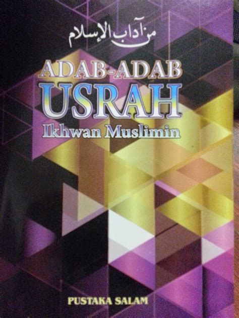 They were the product of clergy who aimed to break up the the cleric/teachers of the ikhwan were dedicated to their idea of the purification and the unification of. itqan: Adab-adab usrah Ikhwan Muslimin