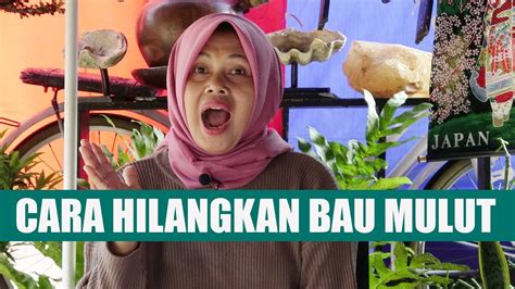 Banyak orang menyukai karpet tebal dan empuk. CARA HILANGKAN BAU MULUT - YouTube