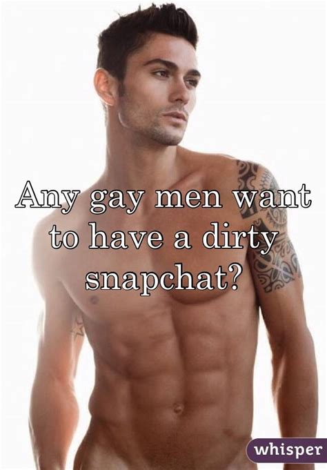 A few swipes in snapchat's bitmoji while chatting app instagram in the hookup apps are interested ask for real estate advertising. Any gay men want to have a dirty snapchat?