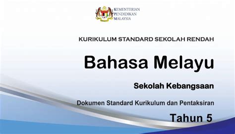 Dskp kssm tingkatan 3 bm (2019). DSKP KSSR Semakan Bahasa Melayu Tahun 5 - TCER.MY