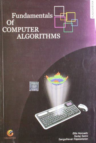 .computer algorithms, ellis horowitz,satraj sahni and rajasekharam,galgotia publicati computer algorithms horowitz and sahni computer algorithms horowitz and sahni pdf ellis horowitz, sartaj sahni and sanguthevar rajasekaran, computer algorithms/ c++, fundamentals of. COMPUTER ALGORITHMS ELLIS HOROWITZ SARTAJ SAHNI ...