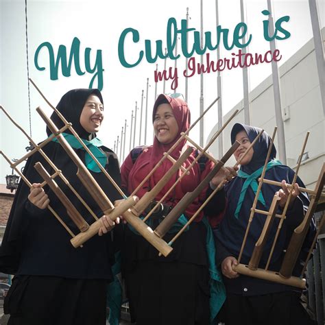 Maybe you would like to learn more about one of these? My Culture is My Inheritance (Budaya Saya Adalah Warisan ...