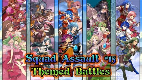 But with so many options available to you. Fire Emblem: Heroes Squad Assault #15 | Themed Teams - YouTube