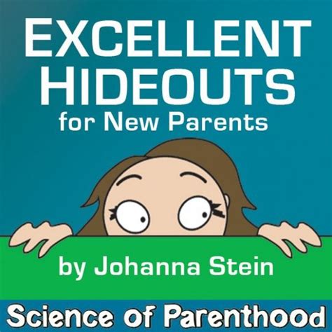 Excellent Hideouts for New Parents by Johanna Stein ...