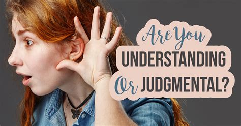 Are You Understanding Or Judgmental? - Quiz - Quizony.com
