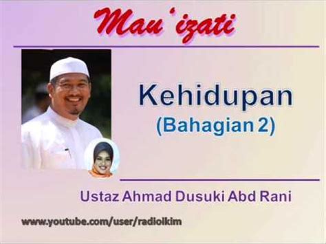 Kuliah maghrib perdana oleh ustaz ahmad dusuki abd rani di surau taman pauh jaya, seberang jaya, pulau pinang pada 6. Ustaz Ahmad Dusuki Abd Rani - Kehidupan (Bahagian 2) - YouTube