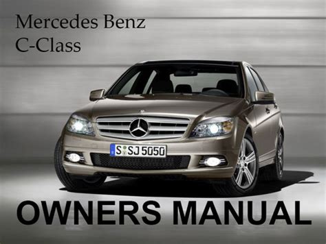 Worth a try if you didn't find your mercedes owner manual on the first download page. MERCEDES BENZ 2002 C-CLASS C240 C320 C32 AMG OWNERS OWNER'S USER OPERATOR MANUAL (PDF) - Tradebit