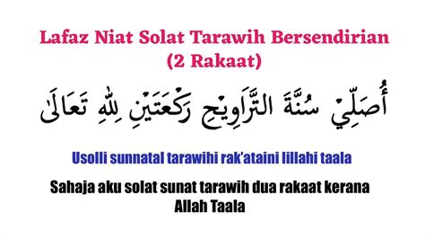 Solat sunat tarawih mempunyai beberapa kelebihan sebagaimana disebut dalam. Lafaz Niat Solat Sunat Tarawih (Bersendirian, Makmum ...