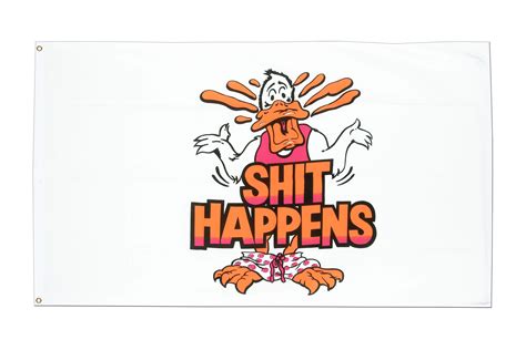 Buy Shit Happens Flag - 3x5 ft (90x150 cm) - Royal-Flags