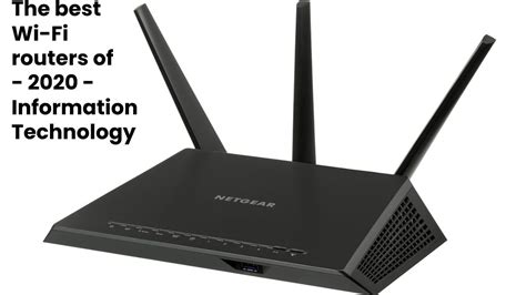 Routers beat at the heart of your wireless network. The best Wi-Fi routers of - 2020 - Information Technology