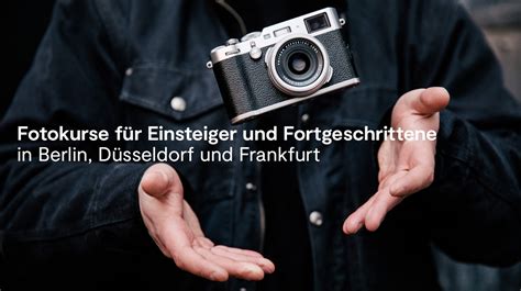 Das unternehmen foto leistenschneider, spezialist für fotografie und fotozubehör mit hauptsitz in düsseldorf, expandiert nach berlin. Fotokurse für Anfänger und Fortgeschrittene - Foto ...