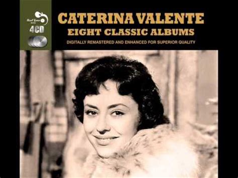 Caterina valente on wn network delivers the latest videos and editable pages for news & events, including entertainment, music, sports, science and more, sign up and share your playlists. Caterina Valente - All My Love - YouTube