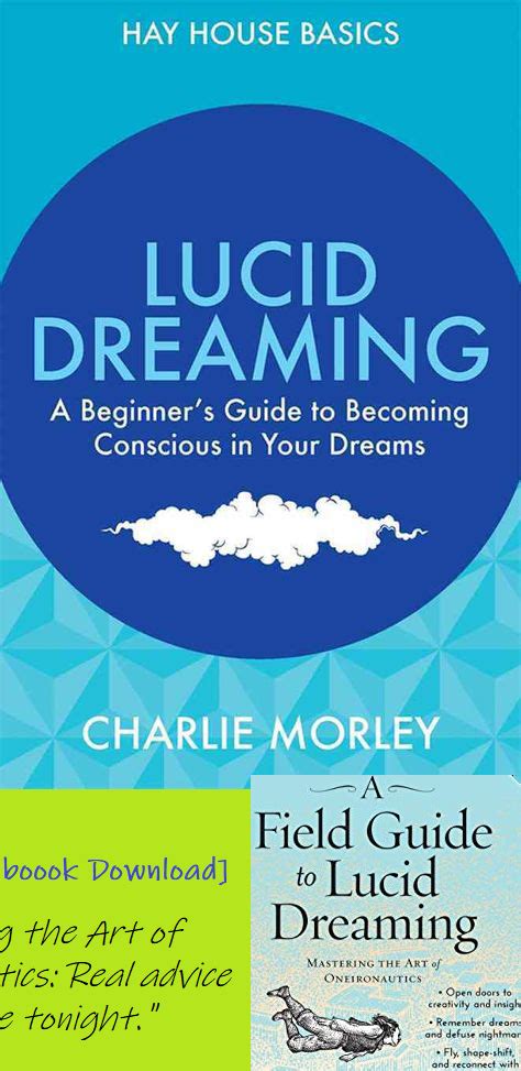 Unusual in that, in one of these lucid dreams, i fell asleep. Explores the 'Why? How? Wow!' of waking up to life by becoming conscious in your dreams. This ...