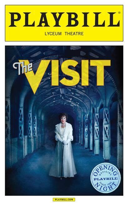 There are no steps into the theatre from the sidewalk. The Visit Limited Edition Official Opening Night Playbill ...