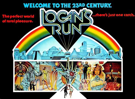 All citizens get a chance to be'revived' in a civic ceremony at their birthday, unless logan's run 1976 hd. sci-fi "4th of" - Logan's Run… - aubadegirl's closet