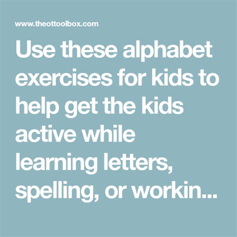 See more ideas about alphabet preschool, alphabet worksheets kindergarten, alphabet . Alphabet Exercises for Kids - The OT Toolbox in 2020 | Exercise for ...