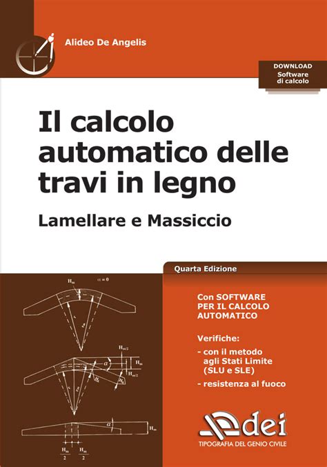 Travi in legno lamellare di abete e nobilitato in diverse essenze e diverse sezioni. Il calcolo automatico delle travi in legno - Legno ...