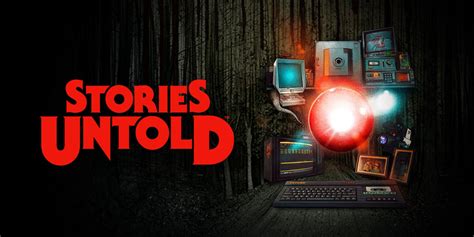 In this game you will undertake a total of four different chapters which tell the same nightmare. Stories Untold | Nintendo Switch download software | Games ...