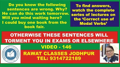 In english, modal verbs are a small class of auxiliary verbs used to express ability, permission, obligation, prohibition, probability, possibility, advice. CORRECT USE OF MODAL VERBS PART III - YouTube