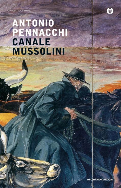 Antonio pennacchi, the former worker who became a writer, died: Canale Mussolini. Parte prima - Antonio Pennacchi - Libro ...