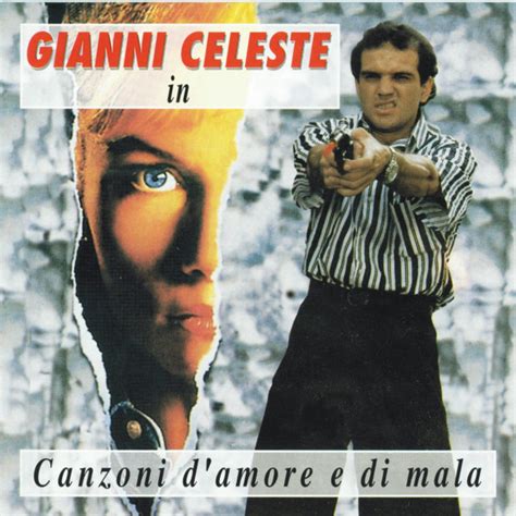 Find gianni celeste discography, albums and singles on allmusic. 'Na Parola 'E Gelusia testo Gianni Celeste | Omnia Lyrics