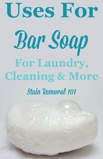 Spot stain remover soap many times and i love it. Bar Soap Uses For Laundry, Cleaning & More