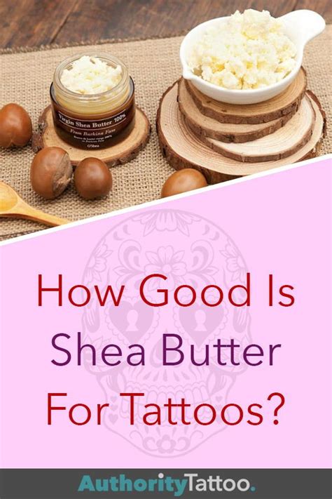 Maybe you would like to learn more about one of these? Can You Use Shea Butter On Tattoos in 2020 (With images ...