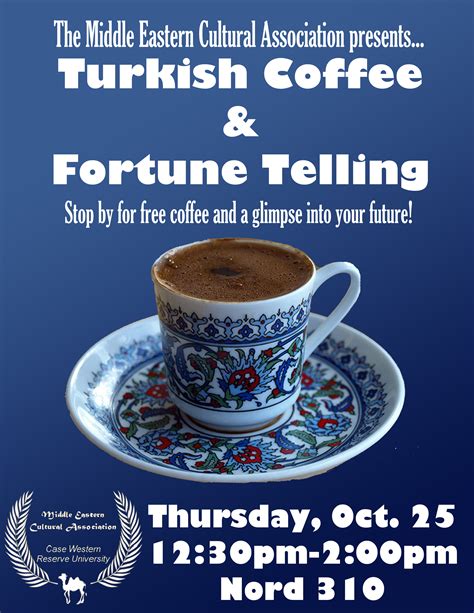 Turkish coffee reading begins with the traditional cup preparation. Middle Eastern Cultural Association presents free Turkish ...